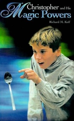 Christopher and His Magic Powers by Richard M. Koff (English) Paperback Book
