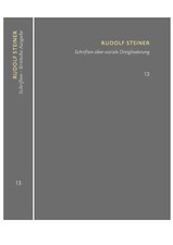Schriften über soziale Dreigliederung. Die K...
