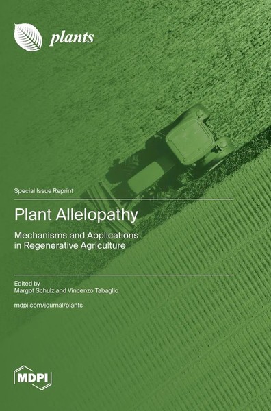 Plant Allelopathy | Buch | Englisch (2025) | Mdpi Ag | Ean 9783725834952-image