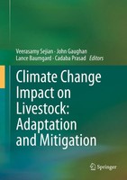 Veerasamy Sejian (U. A.) | Climate Change Impact On Livestock: Adaptation And...