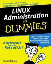 Linux Administration for Dummies With CDROM 