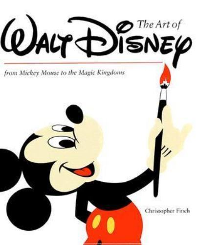 The Art of Walt Disney by Christopher Finch (Hardcover, 1995)
