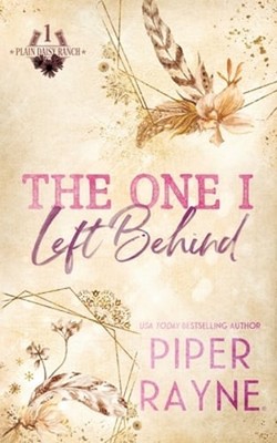The One I Left Behind by Piper Rayne: Used