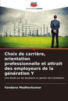 Vandana Madhavkumar | Choix De CarrièRe, Orientation Professionnelle Et...