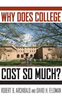 Why Does College Cost So Much? - 9780199744503