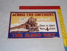 VINTAGE WELLS FARGO STAGE COACH & TRAIN 13" PORCELAIN METAL GASOLINE & OIL SIGN!