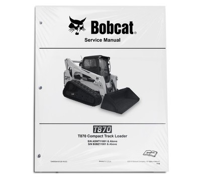 Bobcat T870 Compact Track Loader Shop Service Manual Repair Book - 7248302