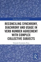 Yolanda FernáNdez-Pena | Reconciling Synchrony, Diachrony And Usage In Verb...