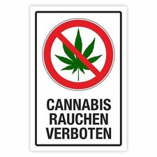 Schild Cannabis rauchen verboten Hinweisschild 3 mm Alu-Verbund