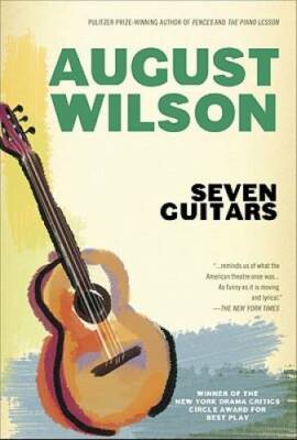 Seven Guitars - Paperback By Wilson, August - GOOD