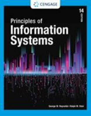 Principles of Information Systems - Hardcover, by Stair Ralph; Reynolds - VG
