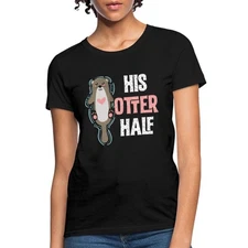 His Otter Half Cute Sea Otter Couple Gift Women's T-Shirt