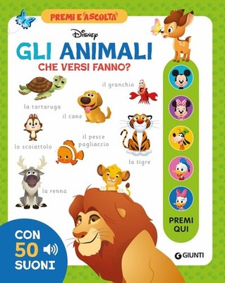 Walt Disney Gli animali che versi fanno? Premi e ascolta. Ediz. illus (Hardback)