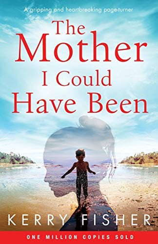 The Mother I Could Have Been: A gripping and heartbreaking page