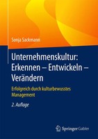 Sonja Sackmann | Unternehmenskultur: Erkennen - Entwickeln - VeräNdern | Buch
