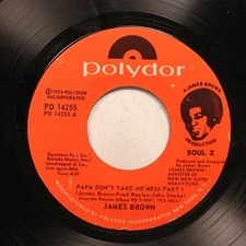 Soul Nm! 45 James Brown - Papa Don't Take No Mess - Part I / Part II on Polydor