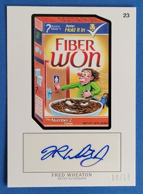 WACKY PACKAGES ANS10 AUTO @ FRED WHEATON @ #23 FIBER WON #08/15    RARE