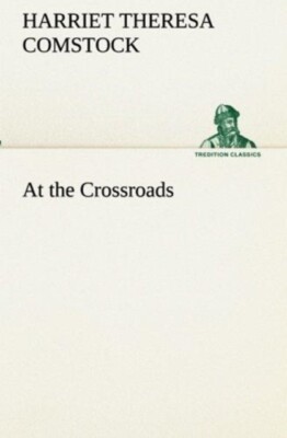 Comstock - At the Crossroads - New paperback or softback - 88 - X555z