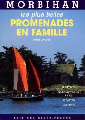 Morbihan : Les plus belles promenades... - Pierre Lapointe - V288589