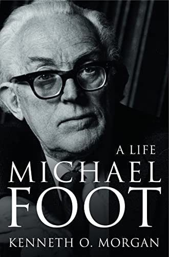 Michael Foot: A Life-Kenneth O. Morgan