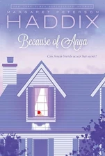 Because of Anya, Haddix, Margaret Peterson