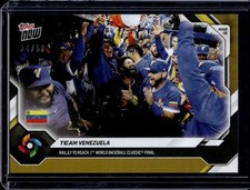 2026 Topps Now World Baseball Classic #WB40 Team Venezuela Gold Foil 34/50 WBC