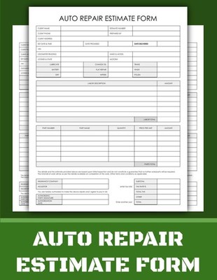 Auto Repair Estimate Form book, Easy for Body Shop, + 70 forms (one... 