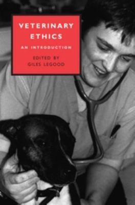 Veterinary Ethics : An Introduction, Paperback by Legood, Giles, Brand New, F...