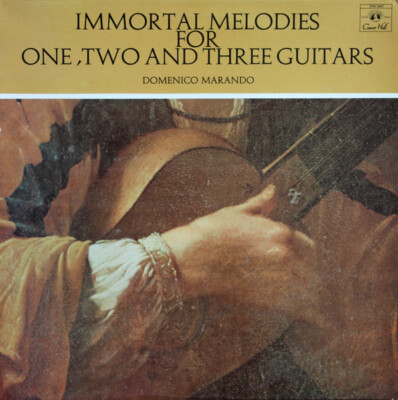 Domenico Marando - Immortal Melodies For One, Two And Three Guitars / VG+ / LP, 
