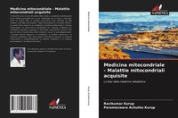 Ravikumar Kurup (U. A.) | Medicina Mitocondriale - Malattie Mitocondriali...