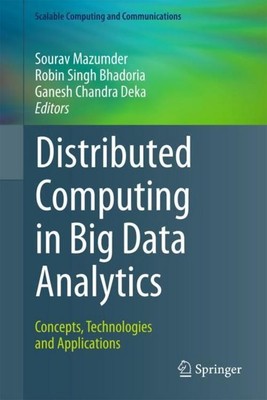 Distributed Computing in Big Data Analytics Sourav Mazumder