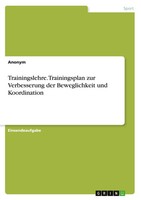 Anonymous | Trainingslehre. Trainingsplan Zur Verbesserung Der Beweglichkeit...
