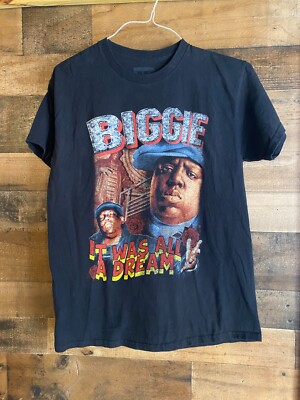Biggie It Was All A Dream T-Shirt Adult Medium Notorious BIG Print