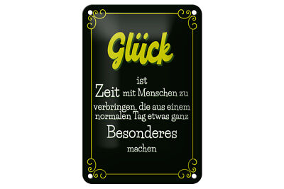 Blechschild Spruch 20x30 cm Glück aus normalen Tag was besonderes machen Schild