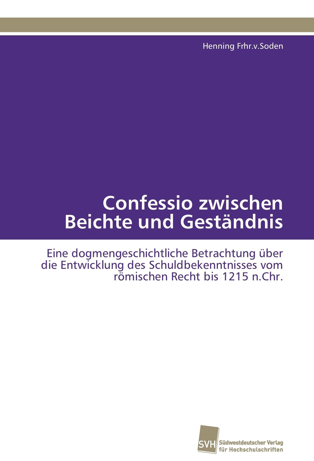 Thumbnail - Confessio Zwischen Beichte Und Geständnis Henning Frhr. V. Soden