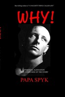 Why! Papa Spyk Taschenbuch Kartoniert / Broschiert Englisch 2014 [.]