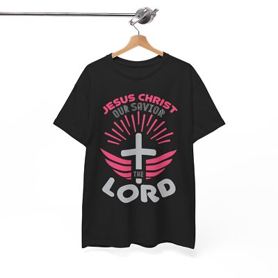 Jesus Christ Our Savior The Lord Christian T-Shirt | Religious Christian Shirt