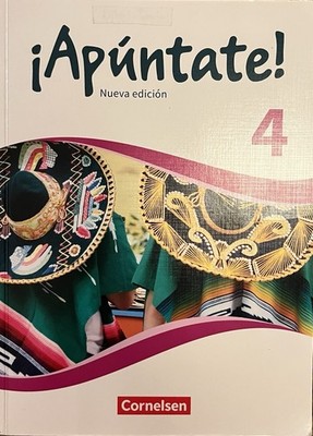 Cornelsen ¡Apúntate! 4 Nueva edición Spanisch Lehrbuch Buch ISBN 9783061211974