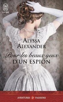 Pour les beaux yeux dun espion von Alexander, Alyssa | Buch | Zustand sehr gut