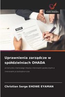 Christian Serge Ehowe Eyaman | Uprawnienia Zarz¿Dcze W Spó¿Dzielniach Ohada