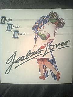 Light Of The World - Jealous Lover (7'')