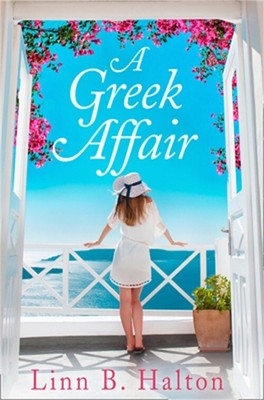 A Greek Affair: The perfect summer beach read set in gorgeous Greece (Paperback
