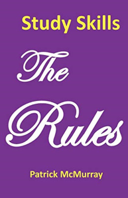 Study Skills The Rules: Top Students' Very Short Guide  - Paperback / softback N