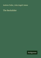 The Backslider Andrew Fuller