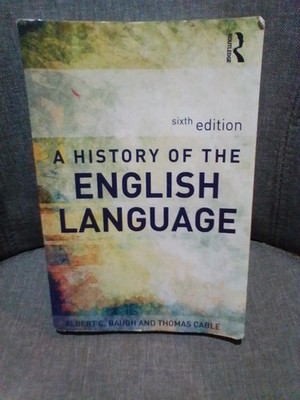 A History of the English Language - Paperback By Albert C Baugh And Thomas Cable