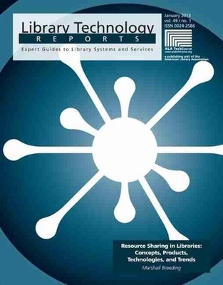 Resource Sharing in Libraries: Concepts, Products, Technologies, and Trends by M