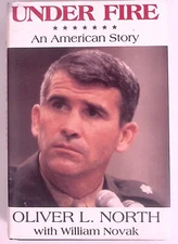 1991 UNDER FIRE AN AMERICAN STORY OLIVER L NORTH FIRST EDITION HCDJ EXC  B1303