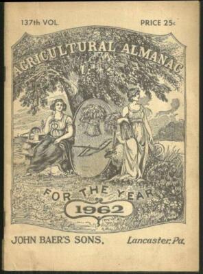 John Baer's Sons Agricultural Almanac 1962, Lancaster Pennsylvania Gardening