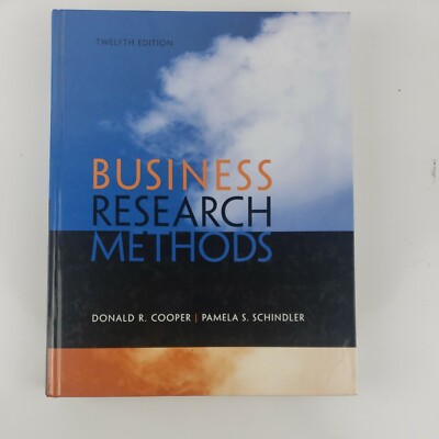 Business Research Methods by Pamela Schindler & Donald R. Cooper 2013, 12th ed.