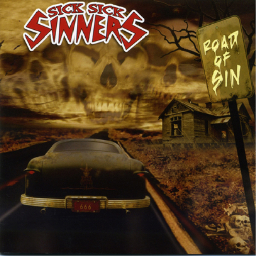 Sick Sick Sinners Road of Sin (Vinyl LP) 12" Album